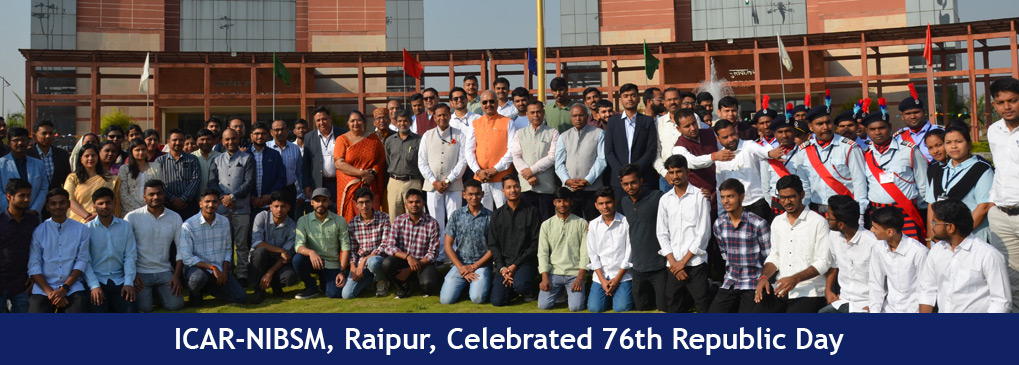  ICAR-NIBSM, Raipur, Celebrated 76th Republic Day