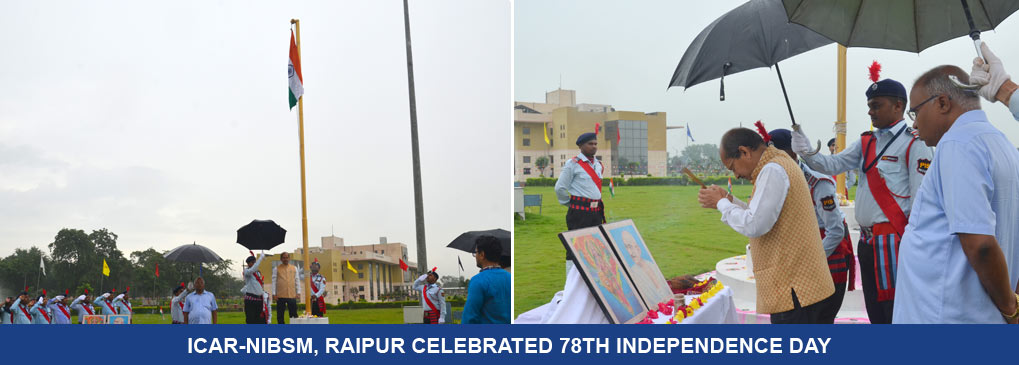 ICAR-NIBSM, Raipur Celebrated 78th Independence Day