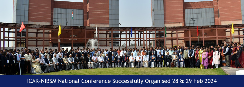 ICAR-NIBSM National Conference Successfully Organised 28 & 29 Feb 2024